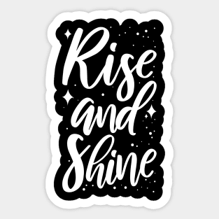 Rise and Shine Honey :) Sticker